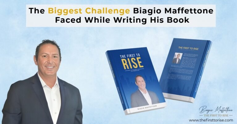 The Biggest Challenge Biagio Maffettone Faced While Writing The First To Rise